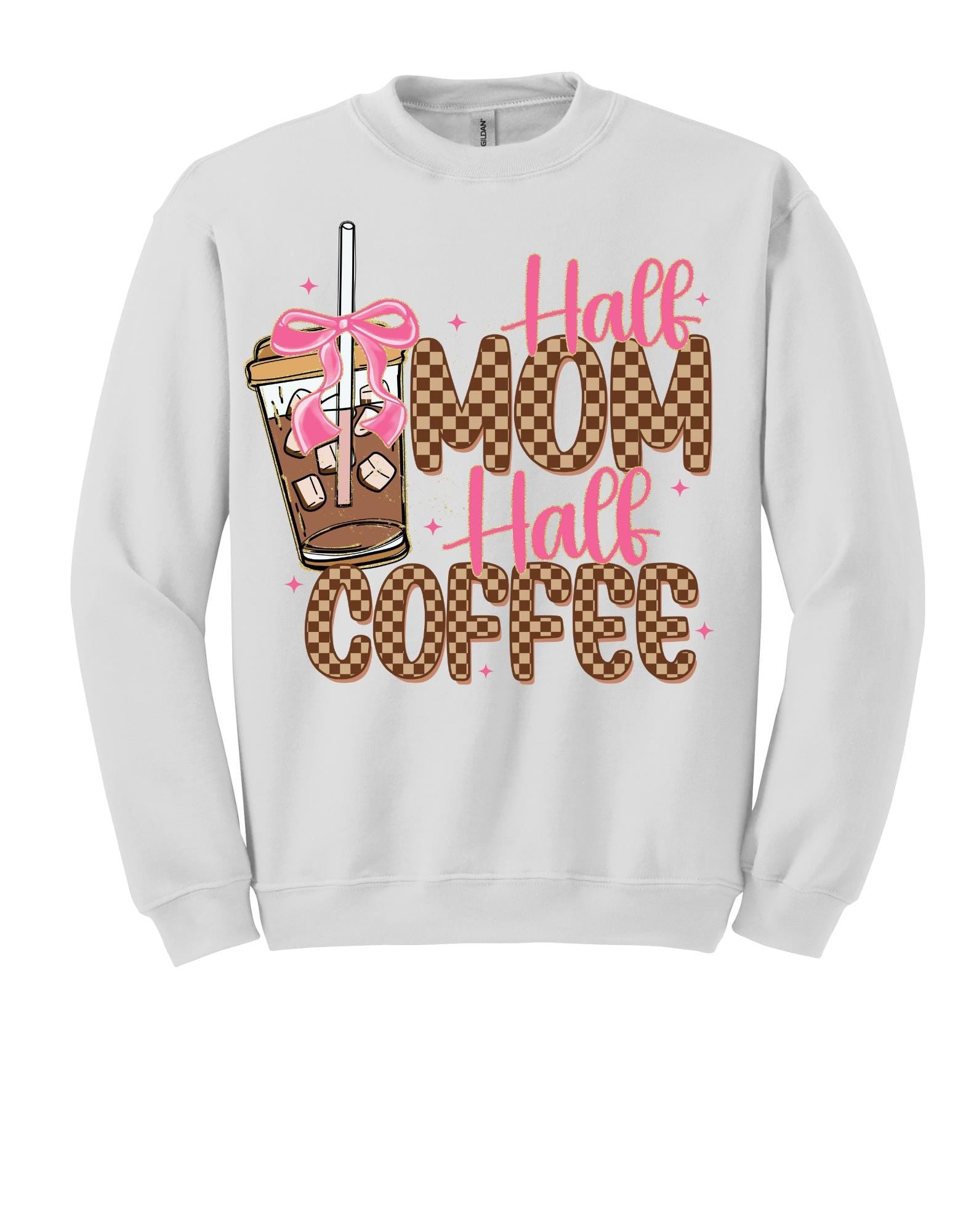 Half Mom Half Coffee Shirt
