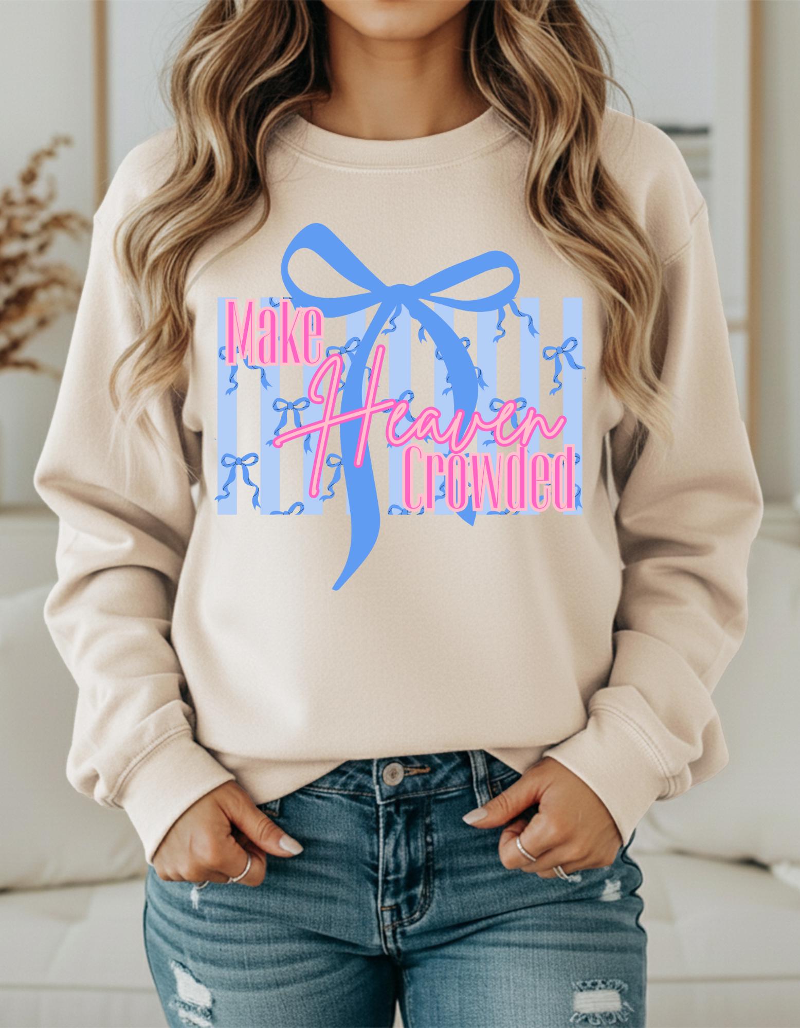 Make Heaven Crowded Shirt