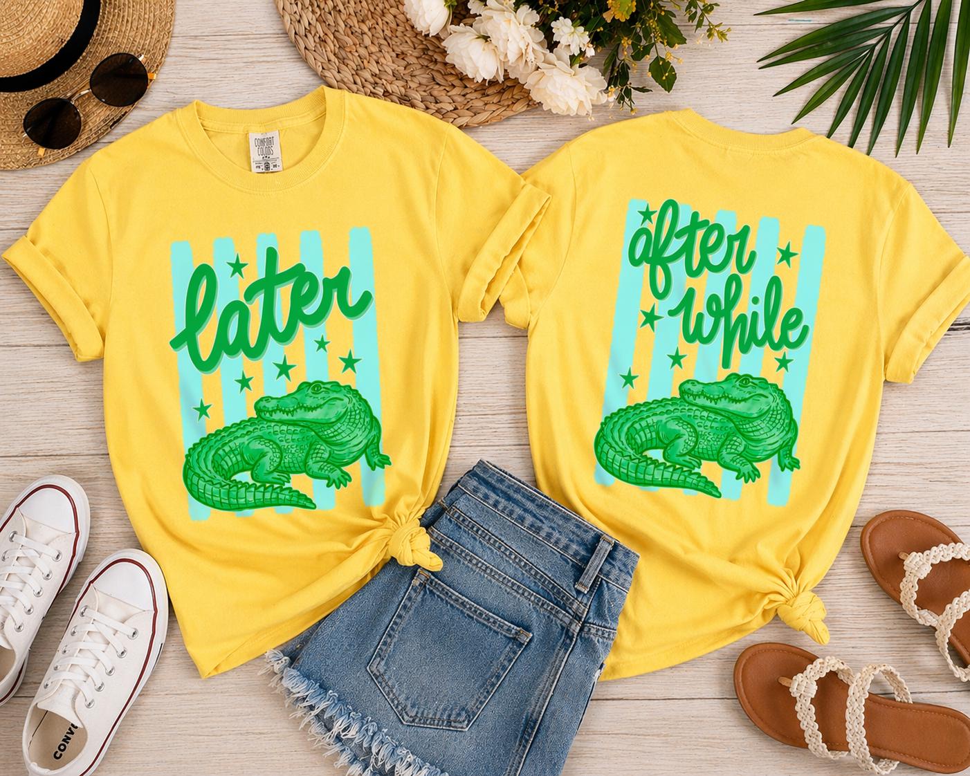 Later Gator After While Crocodile Shirt, Alligator Graphic Tee, Southern Summer Style