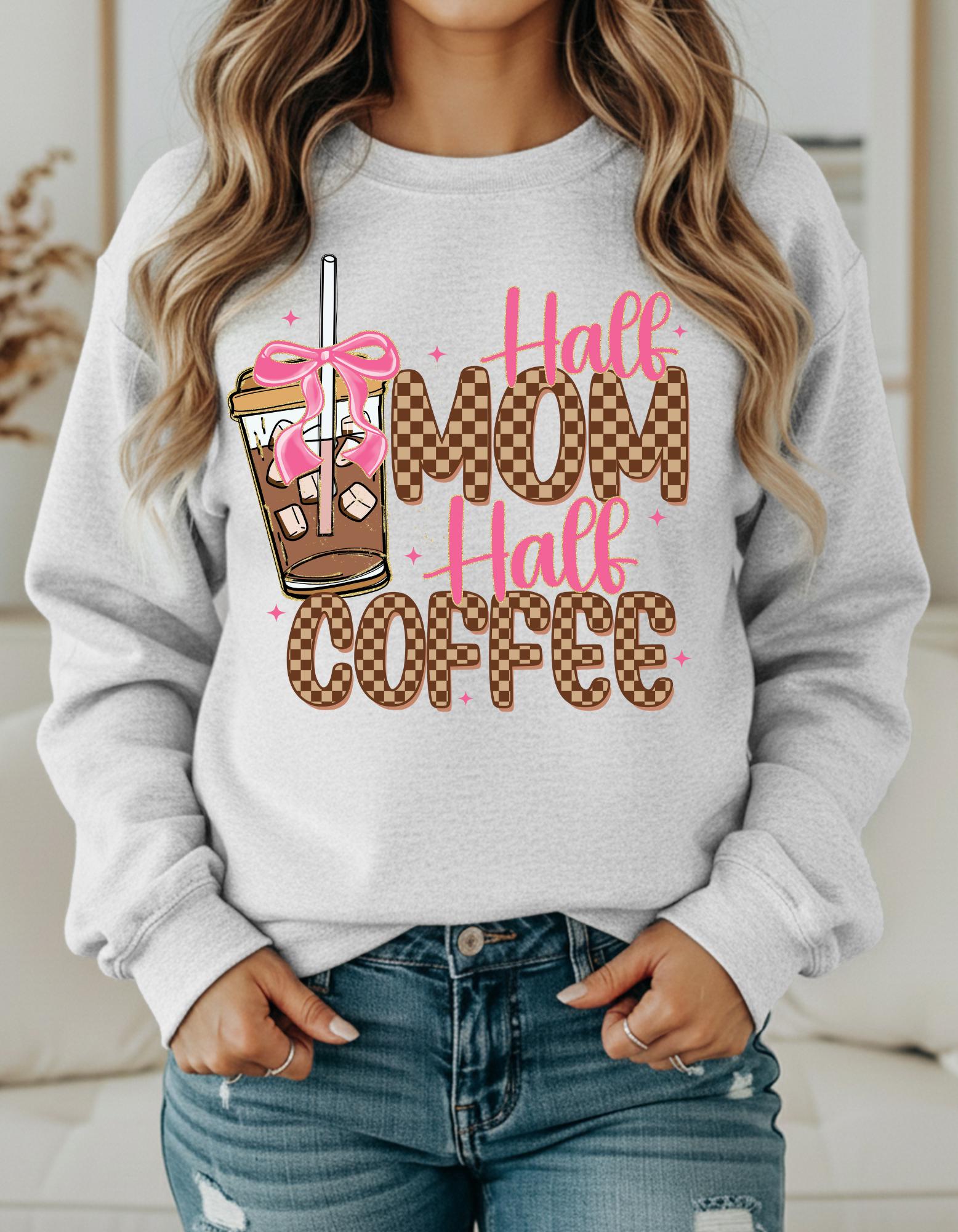 Half Mom Half Coffee Shirt