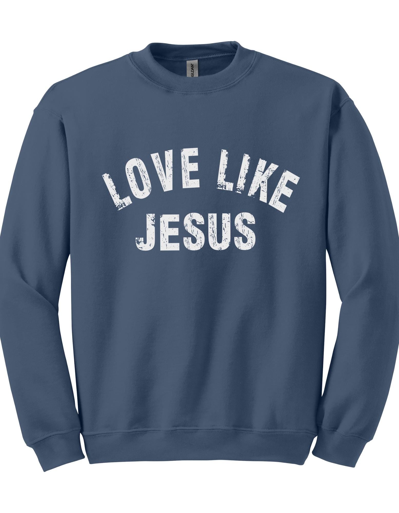 Love Like Jesus Shirt